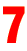 7